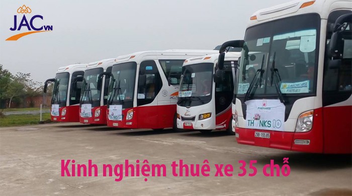 Kinh Nghiệm Thuê Xe 35 chỗ