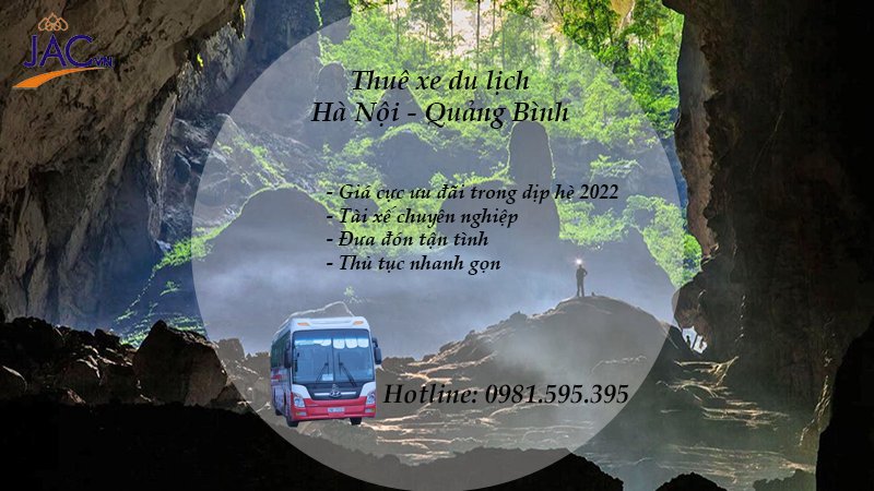 Dịch vụ thuê xe du lịch Hà Nội - Quảng Bình của JAC